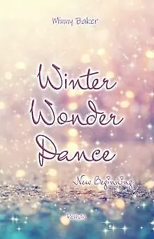 Winter Wonder Dance - New Beginning (Wonder Dance-Reihe,... | Buch | Zustand gut