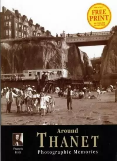 Francis Frith's Around Thanet (Photographic Memories),Helen Livi