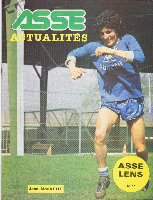 Revue ASSE ACTUALITES N°76 – 15 Avril 1981 – 24 Pages – J. Louis Zanon – LEVALLOIS