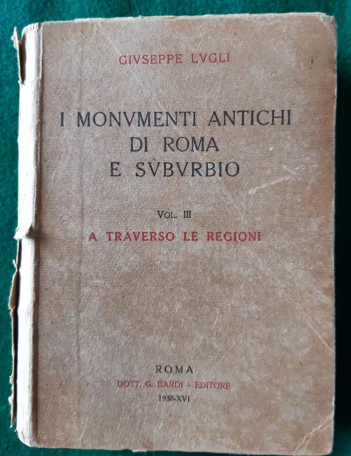 1938 Lugli I Monumenti Antichi Di Roma E Suburbio Archeologia Trastevere Celio