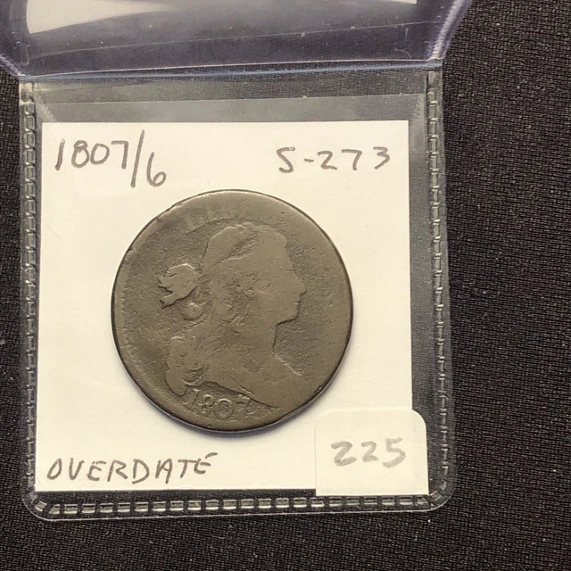 1807/6 S-273 Draped Bust Large Cent Coin Scarce Overdate Nice Early Copper