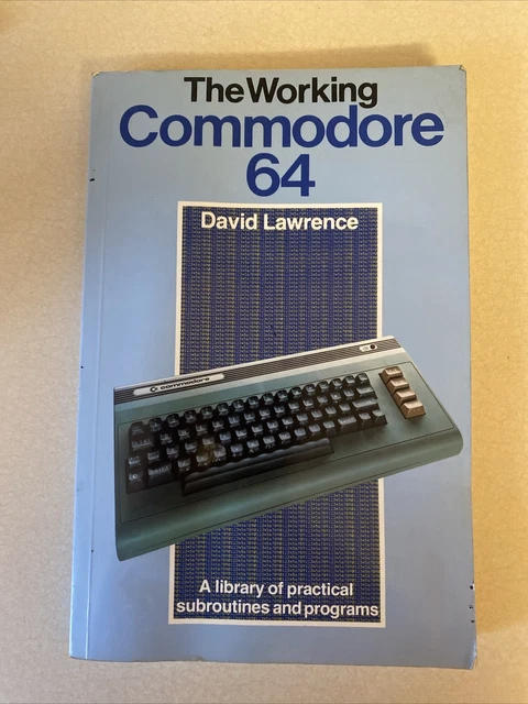 COMMODORE 64 THE Working David Lawrence Typing Out Games And Programs ...