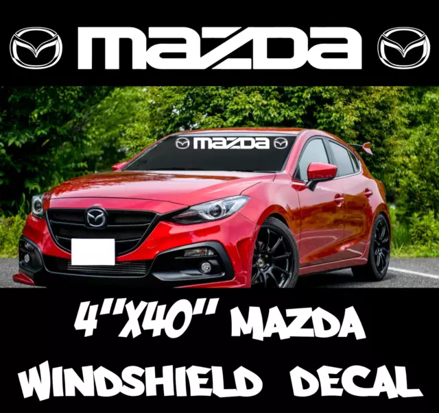 MAZDA Logo Windshield Banner Vinyl Sport Premium Decal racing Sticker 4x40   332