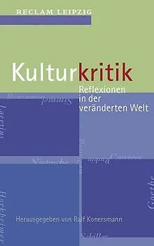 Kulturkritik: Reflexionen in der veränderten Welt v... | Buch | Zustand sehr gut