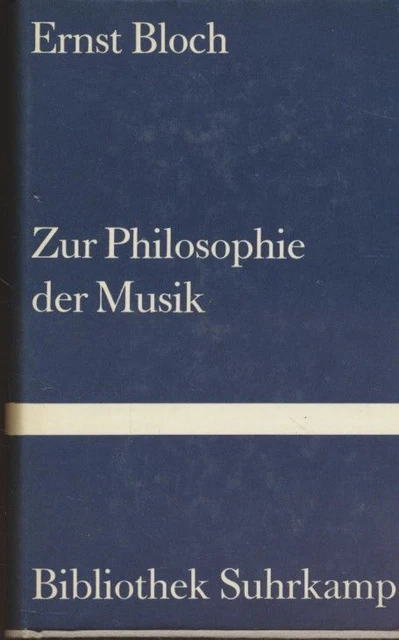 ZUR PHILOSOPHIE DER Musik. Bloch, Ernst: EUR 18,00 - PicClick DE