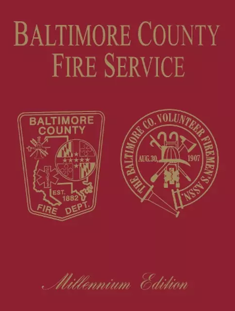 Baltimore Co, MD Fire: Millenium Edition (English) Paperback Book