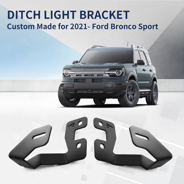 Custom Ditch Light Mounting Brackets for Ford Bronco Sport 2021 Heavy Duty