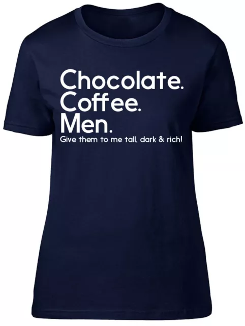 Coffee Chocolate Men - Tall Dark and Rich Womens Ladies Fitted T-Shirt