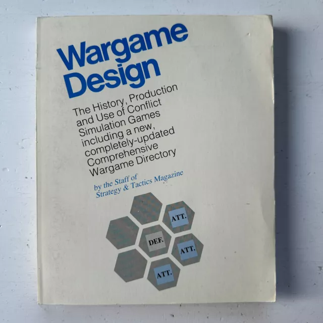 Wargame Design: The History, Production Use of Conflict Simulation Games