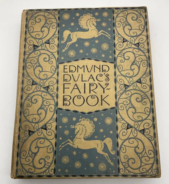 Edmund Dulac’s Fairy Book, 1917 First Edition