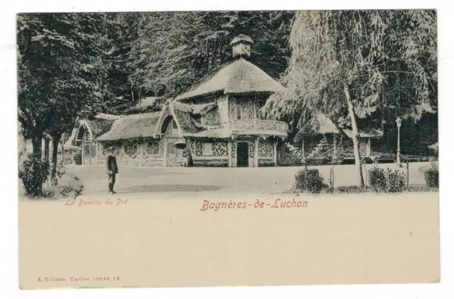Bagneres De Luchon - La Buvette Du Pre - Carte Postale Ancienne