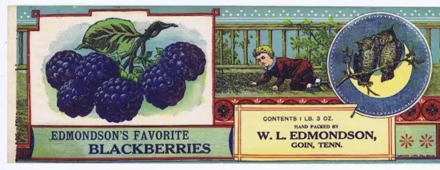 Edmondson's Favorite Blackberries,  can label,  W. L. Edmondson, Goin Tenn.