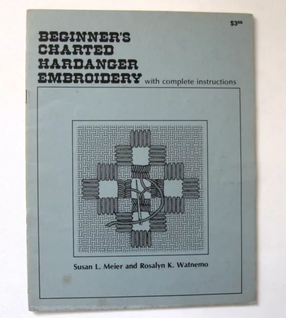 Beginner's Charted Hardanger Embroidery Book Meier Watnemo Nordic Needle