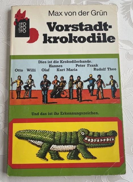 MAX VON DER Grün Vorstadtkrokodile Eine Geschichte vom Aufpassen 1987