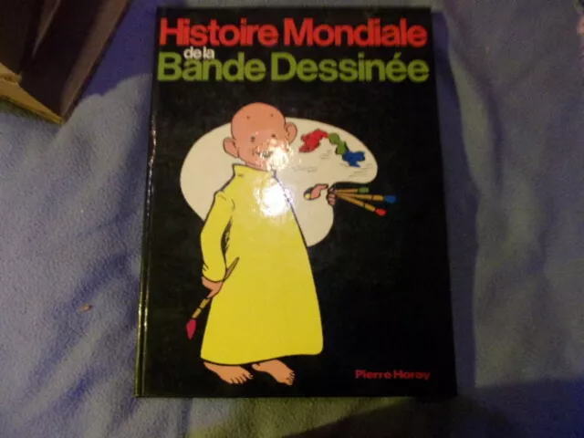 Histoire mondiale de la bande dessinée | Pierre Horay | Très bon état