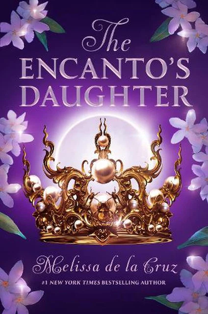 THE ENCANTO'S DAUGHTER by Melissa de la Cruz Hardcover Book EUR 29,40 ...