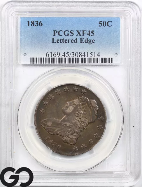 1836 XF45 Capped Bust Half Dollar PCGS Extra Fine 45 ** Lettered Edge, O-119!