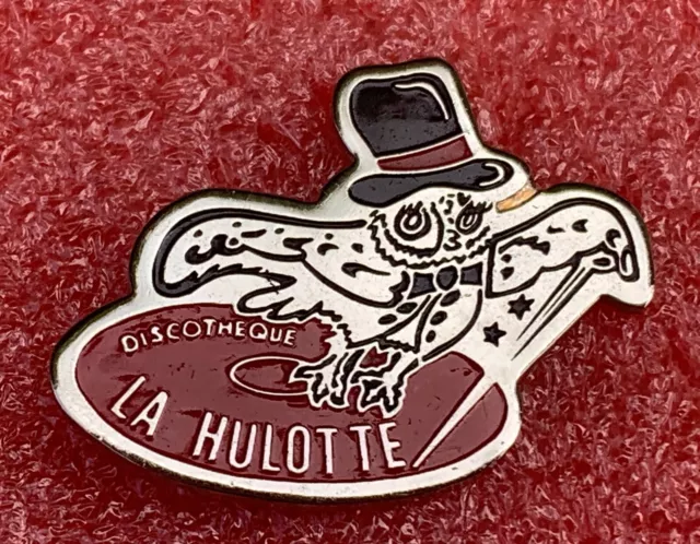 T13 Pins CLUB DISCOTHEQUE LA HULOTTE Vendée Chouette Hibou Owl vintage lapel pin