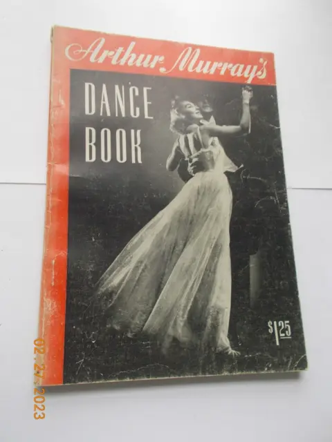 Arthur Murray's Dance Book, 1946 Softcover, 100 pages