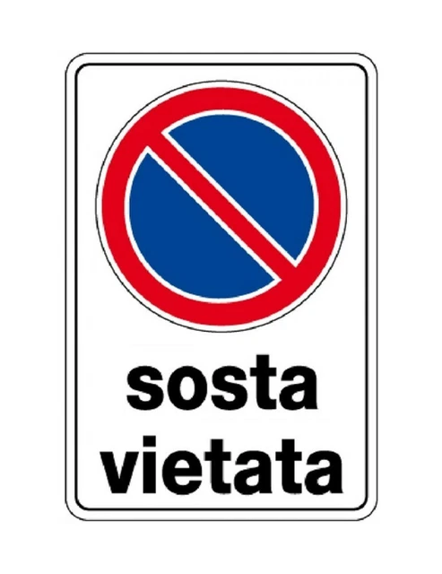 Cartello Sosta Vietata 20x30 Cm In PVC, Segnale Stradale Per Divieto Di Parcheggio