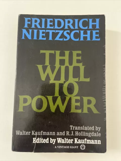 The Will to Power by Friedrich Nietzsche Vintage Books Edition 1968 GOOD