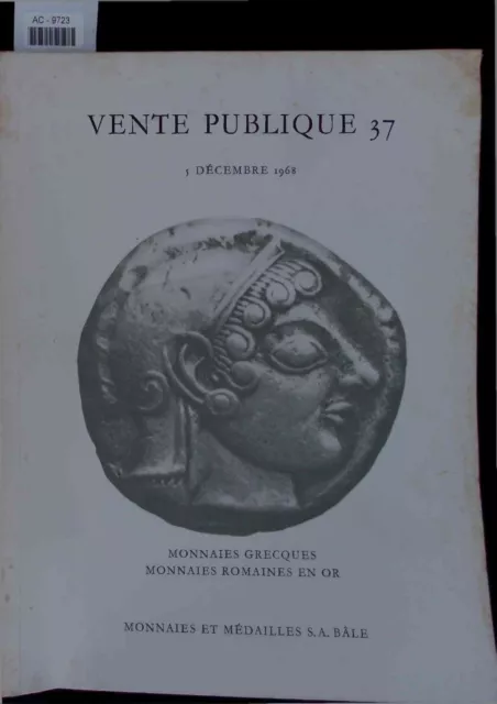 Monnaies Grecques, Monnaies Romaines en or. Vente Publique 37