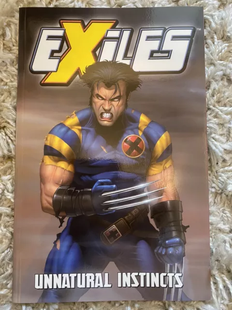 EXILES Vol 5 UNNATURAL INSTINCTS Graphic Novel TP TPB GN Marvel