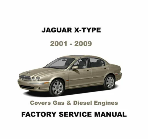 Jaguar X-Type X400 Werkstatthandbuch Reparaturanleitung 2001 - 2009