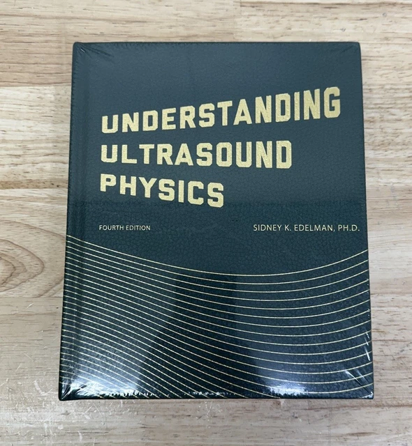 Understanding Ultrasound Physics 第四版 Understanding Ultrasound Physics - ESP ULTRASOUND
