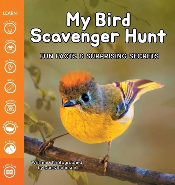 MY BIRD SCAVENGER Hunt: Fun Facts & Surprising Secrets by Cheryl
