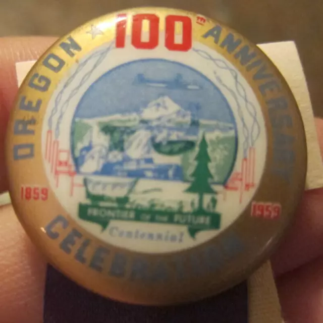 OREGON 100th ANNIVERSARY CELEBRATION 1959 PIN BACK Button and Ribbon 3