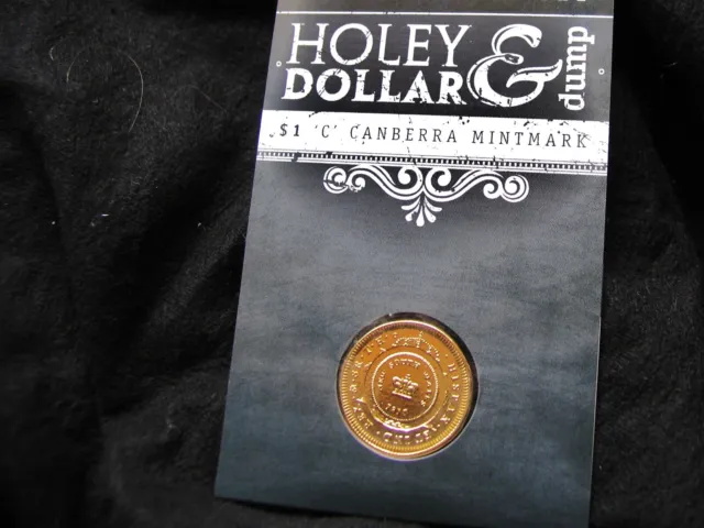 2013 Unc $1 One Dollar - Holey Dollar & Dump Bicentenary - RAM ‘C’ Mintmark