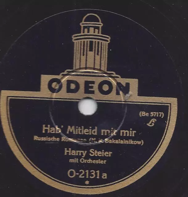 Harry Steier singt Bakalainikow : Hab Mitleid mit mir - Russische Romanze