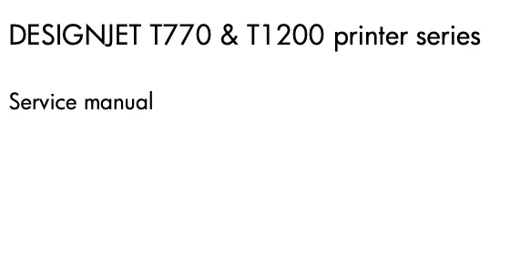 HP DesignJet T770 T1200 Series Service Manual PDF Download