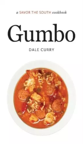 Dale Curry Gumbo (Hardback) Savor the South Cookbooks (US IMPORT)