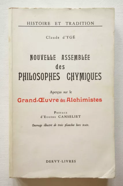 Nouvelle assemblée des philosophes chymiques - Claude d'Ygé - Dervy-Livres 1972