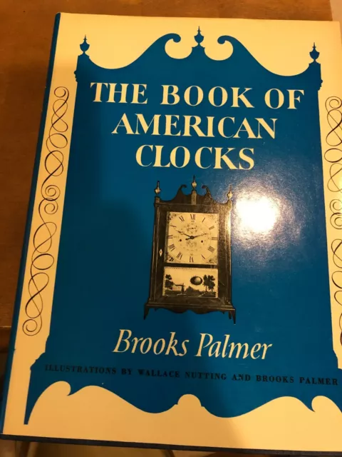 book of american clocks by brooks palmer HC