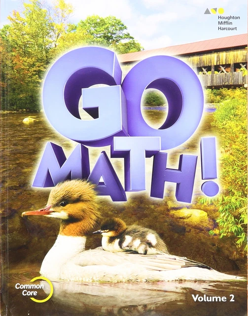 Student Edition Volume 2 Grade 2 2015 (Go Math!) by HOUGHTON MIFFLIN HARCOURT