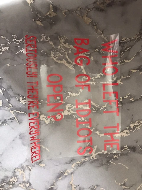Hierro rojo sobre vinilo cita (¿quién dejó abierta la bolsa de idiotas?)