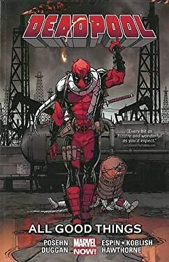 Deadpool Vol. 8 : All Good Things Paperback