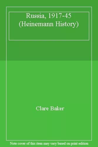 Russia, 1917-45 (Heinemann History)-Clare Baker