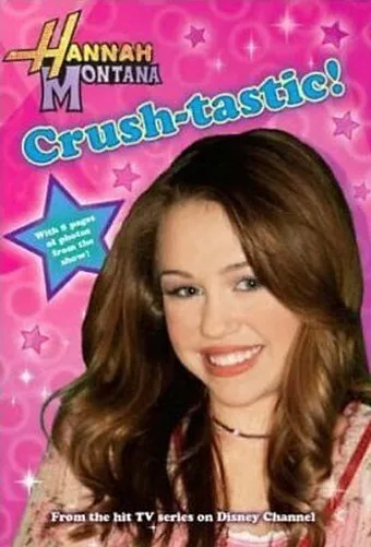 Disney " Hannah Montana " Novel: Crush (Disney Novels) Libro Tascabile