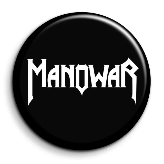 Manowar 1 Badge 38mm Button Pin