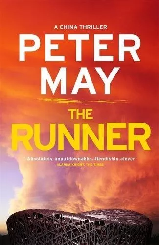 The Runner: China Thriller 5 (China Thrillers) By Peter May