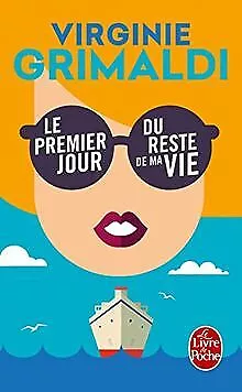 Le Premier jour du reste de ma vie de Grimaldi, Virginie | Livre | état bon