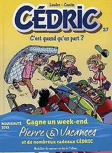 Cédric, Tome 27 : C'est quand qu'on part ? | Buch | Zustand gut