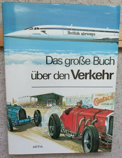 Das große Buch über den Verkehr Artia Verlag 1989