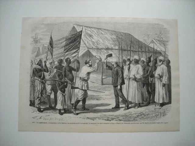Gravure 1872. Afrique. L’expedition De M. Stanley A Recherche Du Dr Livingstone.