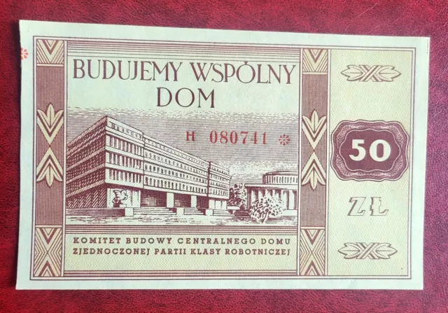 1948 Poland / Polish Bond Note 50 Zlotych Ser.H , UNC Budujemy Wspolny Dom /741