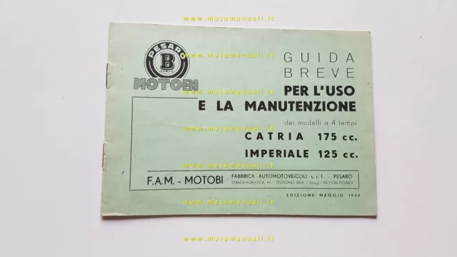 Motobi Catria 175 - Imperiale 125 1956 manuale uso GUIDA BREVE originale